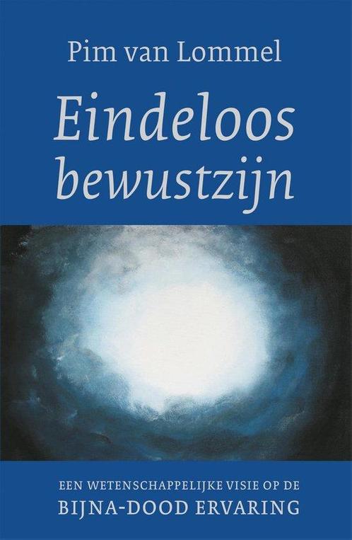 9789025906177 Eindeloos bewustzijn Pim van Lommel, Boeken, Studieboeken en Cursussen, Nieuw, Verzenden