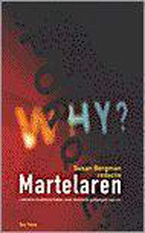 Martelaren 9789025947187 Susan Bergman, Boeken, Godsdienst en Theologie, Gelezen, Verzenden
