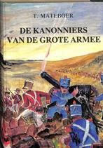 Kanonniers van de grote armee 9789033611964 Mateboer, Verzenden, Gelezen, Mateboer