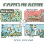 In Plaats Van Bloemen 9789077338025 M. Wijdeveld, Boeken, Verzenden, Zo goed als nieuw, M. Wijdeveld