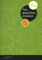 Van gedachten wisselen 9789046903612, Verzenden, Zo goed als nieuw