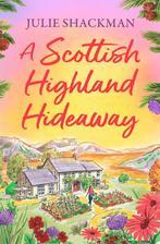 Scottish Escapes-A Scottish Highland Hideaway 9780008614331, Verzenden, Gelezen, Julie Shackman