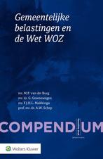 9789013165647 Compendium Gemeentelijke belastingen en de ..., Boeken, Schoolboeken, Verzenden, Zo goed als nieuw, M.P. van der Burg