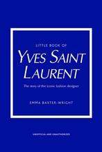 The Little Book of Yves Saint Laurent 9781787395541, Verzenden, Gelezen, Emma Baxter-Wright