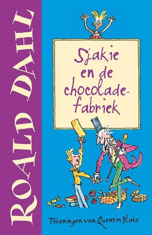 Sjakie en de chocoladefabriek 9789026138522 Roald Dahl, Boeken, Kinderboeken | Kleuters, Zo goed als nieuw, Verzenden