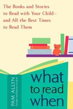 What to Read When | 9781583333341 | Pam Allyn, Zo goed als nieuw, Pam Allyn