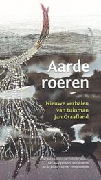 Aarde roeren 9789060385937 Jan Graafland, Verzenden, Zo goed als nieuw, Jan Graafland