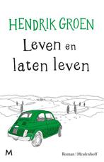 Leven en laten leven 9789029093804 Hendrik Groen, Boeken, Verzenden, Gelezen, Hendrik Groen