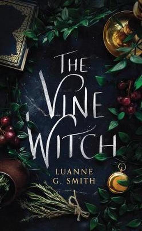 The Vine Witch 1 9781542008389 Luanne G. Smith, Boeken, Overige Boeken, Gelezen, Verzenden