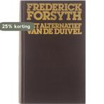 Het alternatief van de duivel 9789022952511 Forsyth, Verzenden, Gelezen, Forsyth