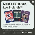Grijsgedraaid 9789041411129 Leo Blokhuis, Verzenden, Zo goed als nieuw, Leo Blokhuis