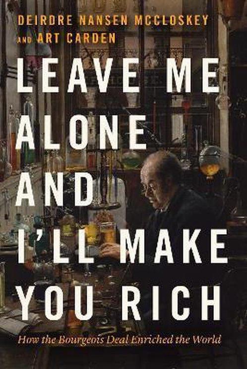 Leave Me Alone and Ill Make You Rich 9780226739663, Boeken, Taal | Engels, Zo goed als nieuw, Verzenden
