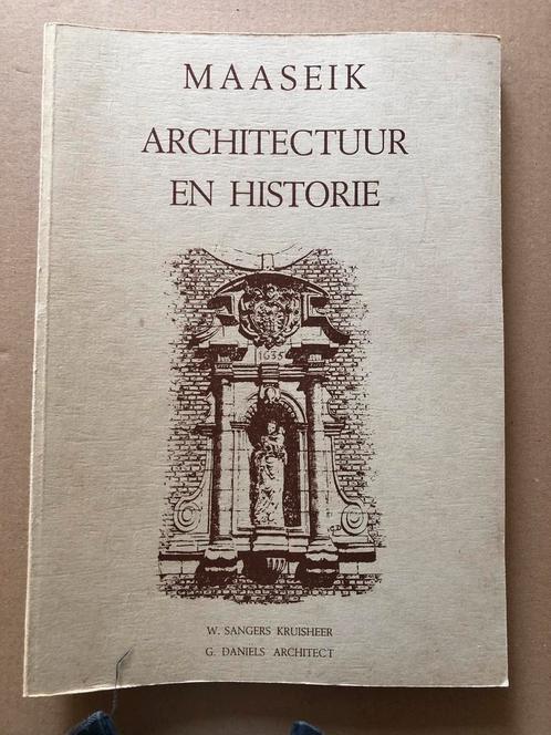 Maaseik - Architectuur en Historie - Historische Gebouwen, Boeken, Geschiedenis | Stad en Regio, Gelezen, 20e eeuw of later, Ophalen of Verzenden