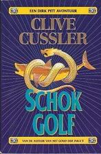 Schokgolf / Dirk Pitt-avonturen 9789022983195 Clive Cussler, Boeken, Verzenden, Gelezen, Clive Cussler