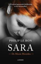 Sara / De mooie moorden / 1 9789401422673 Philip Le Bon, Verzenden, Gelezen, Philip Le Bon