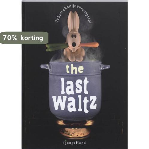 The Last Waltz 9789089100214 Arjen Woudenberg, Boeken, Kookboeken, Gelezen, Verzenden