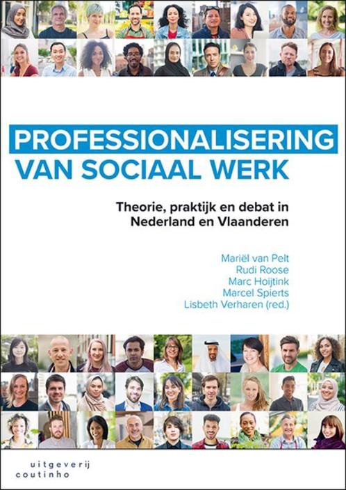 Professionalisering van sociaal werk 9789046907177, Boeken, Politiek en Maatschappij, Gelezen, Verzenden