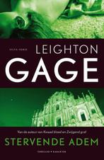 Stervende adem / Silva serie 9789061126362 Leighton Gage, Verzenden, Zo goed als nieuw, Leighton Gage