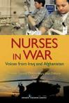 Nurses in War: Voices from Iraq and Afghanistan.