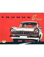 1959 FORD TAUNUS 17M BROCHURE NEDERLANDS, Nieuw, Ford, Author