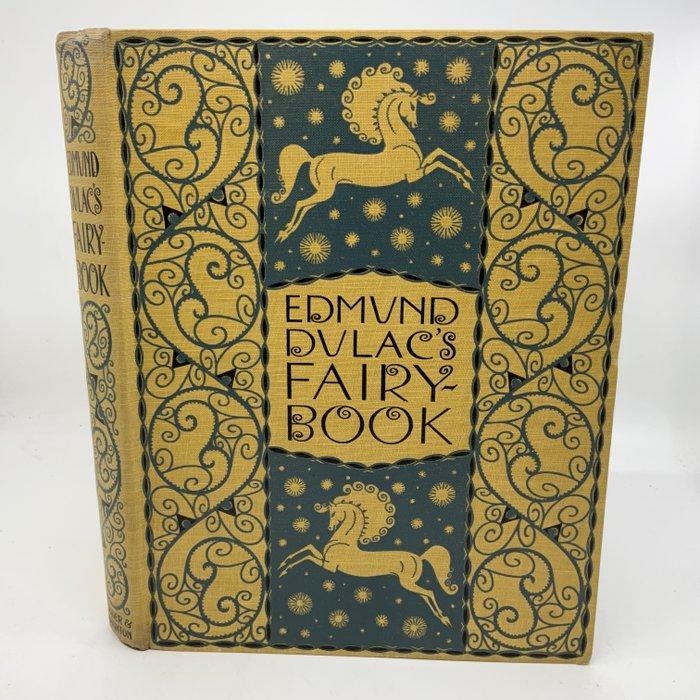 Edmund Dulac (ill) - Edmund Dulacs Fairy-Book - 1916, Antiek en Kunst, Antiek | Boeken en Bijbels