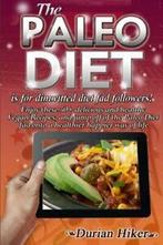 The Paleo Diet - Is For Dimwitted Diet Fad Followers: Enjoy, Durian Hiker, Zo goed als nieuw, Verzenden