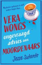 Vera Wongs ongevraagd advies aan moordenaars 9789400517967, Boeken, Verzenden, Zo goed als nieuw, Jesse Sutanto