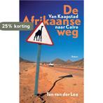 Afrikaanse weg (POD) 9789460032905 Ton van der Lee, Boeken, Verzenden, Gelezen, Ton van der Lee