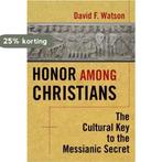 Honor Among Christians 9780800697099 David F. Watson, Boeken, Verzenden, Zo goed als nieuw, David F. Watson