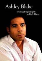 Shining bright lights in dark places by Ashley Blake, Boeken, Gelezen, Ashley Blake, Verzenden