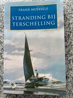 Stranding bij Terschelling, Verzenden, Nieuw, Frank Mulville