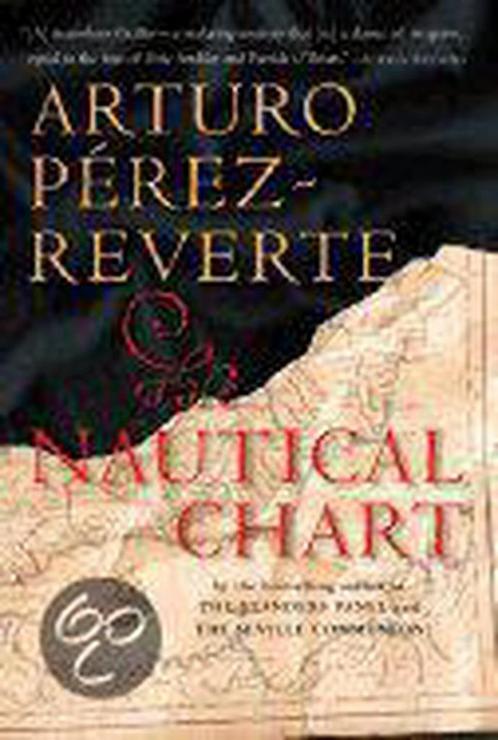 The Nautical Chart 9780151005345 Arturo Pérez-Reverte, Boeken, Overige Boeken, Gelezen, Verzenden
