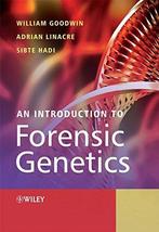 An Introduction to Forensic Genetics 9780470010266, Boeken, Verzenden, Gelezen, William Goodwin