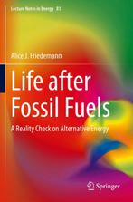 9783030703370 Life after Fossil Fuels Alice J. Friedemann, Verzenden, Nieuw, Alice J. Friedemann
