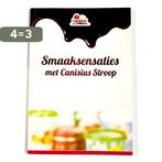 Smaaksensaties met canisius stroop 9789490431136, Boeken, Verzenden, Zo goed als nieuw