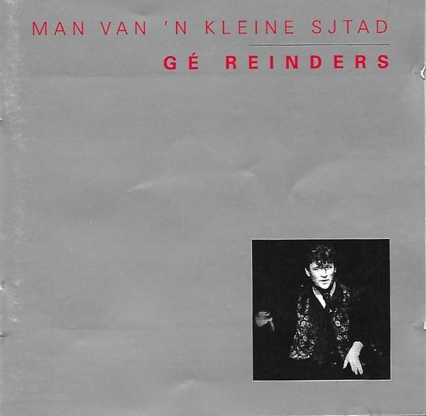 cd - GÃ© Reinders - Man Van n Kleine Sjtad, Cd's en Dvd's, Cd's | Overige Cd's, Zo goed als nieuw, Verzenden