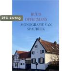 Monografie van Spaubeek 9789403651033 Ruud Offermans, Verzenden, Zo goed als nieuw, Ruud Offermans