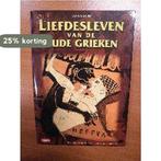 Liefdesleven van de Oude Grieken 9789605402297 Souli, Boeken, Overige Boeken, Verzenden, Gelezen, Souli