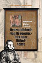 Overschilderd: van Gregoriusmis naar Bijbeltekst, Boeken, Verzenden, Zo goed als nieuw, Corinne van Dijk