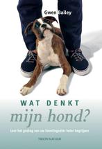 Wat denkt mijn hond 9789052107325 Gwen Bailey, Verzenden, Zo goed als nieuw, Gwen Bailey