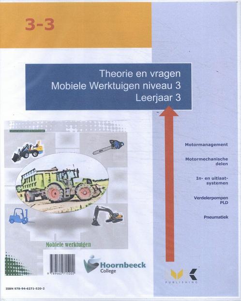 Maatwerk Hoornbeeck College Mobiele Werktuigen 9789462715202, Boeken, Wetenschap, Zo goed als nieuw, Verzenden