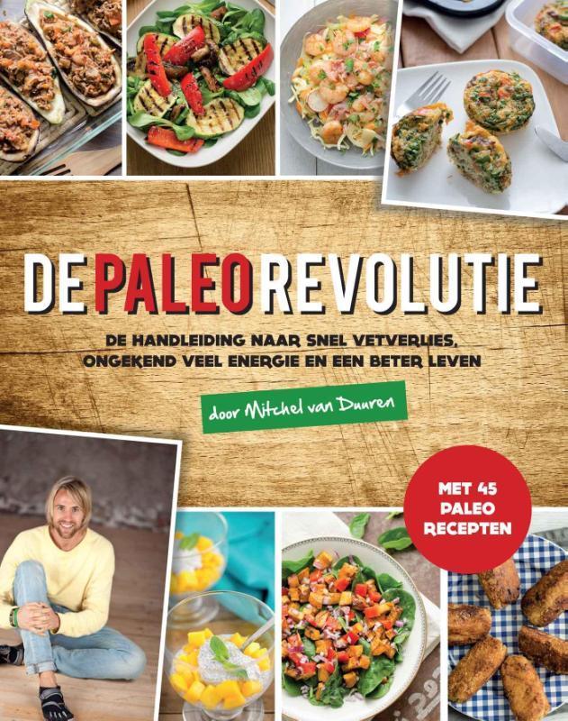 De paleorevolutie 9789079679263 Mitchel van Duuren, Boeken, Kookboeken, Gelezen, Verzenden