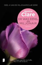 9789022576007 Miljonairsclub 4 - Er was eens... een miljo..., Boeken, Verzenden, Zo goed als nieuw, Jessica Clare