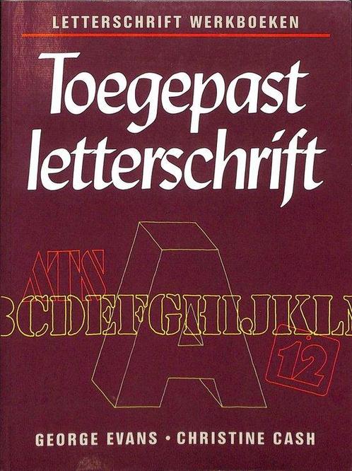 Toegepast letterschrift 9789025292249 George Evans, Boeken, Kunst en Cultuur | Beeldend, Gelezen, Verzenden