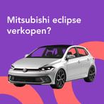 Jouw Mitsubishi eclipse snel en zonder gedoe verkocht., Auto diversen, Auto Inkoop