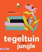 9789050118941 Van tegeltuin naar jungle | Tweedehands, Boeken, Verzenden, Zo goed als nieuw, Katja Staring