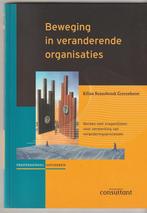 Beweging in veranderende organisaties / Professioneel, Verzenden, Gelezen, K. Bennebroek Gravenhorst