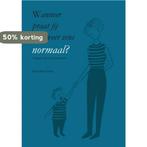 Wanneer praat jij nou weer eens normaal? 9789402244007, Boeken, Verzenden, Gelezen, Marjolein Haze
