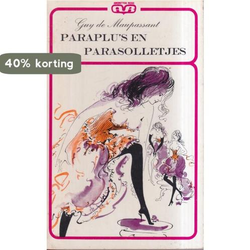 Paraplus en Parasolletjes 9789024520459 G. de Maupassant, Boeken, Overige Boeken, Gelezen, Verzenden