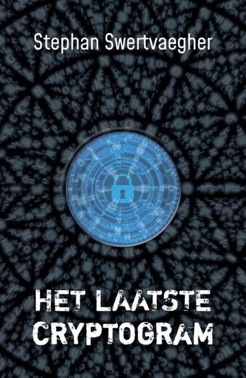 9789493293069 Het laatste cryptogram Stephan Swertvaegher, Boeken, Studieboeken en Cursussen, Nieuw, Verzenden
